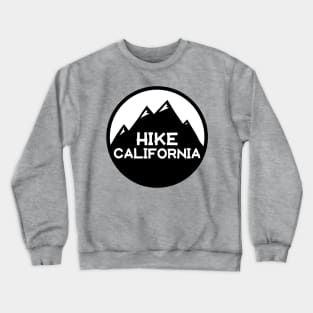 Hike California T Shirt Crewneck Sweatshirt